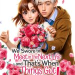 We Swore to Meet in the Next Life and That's When Things Got Weird!-0